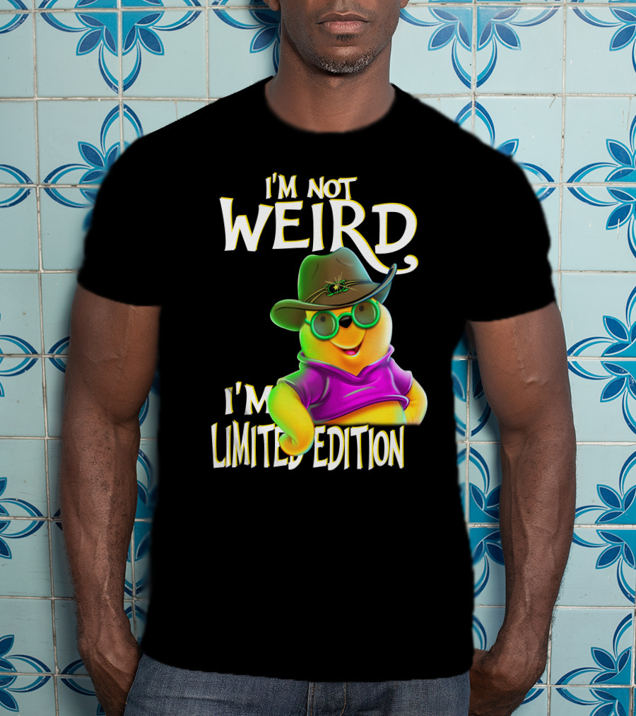 I'm Not Weird I'm Pooh In Cowboy Hat T-Shirt