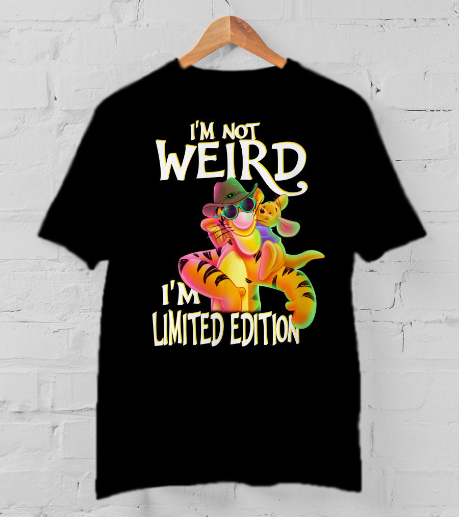 I'm Not Weird I'm Tigger T-Shirt