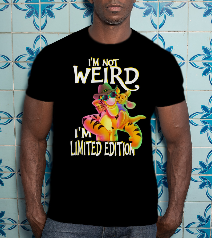 I'm Not Weird I'm Tigger T-Shirt