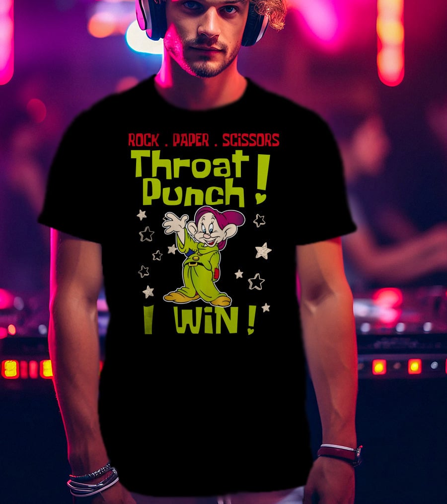 Rock Paper Scissors Throat Punch Dopey I Win T-Shirt