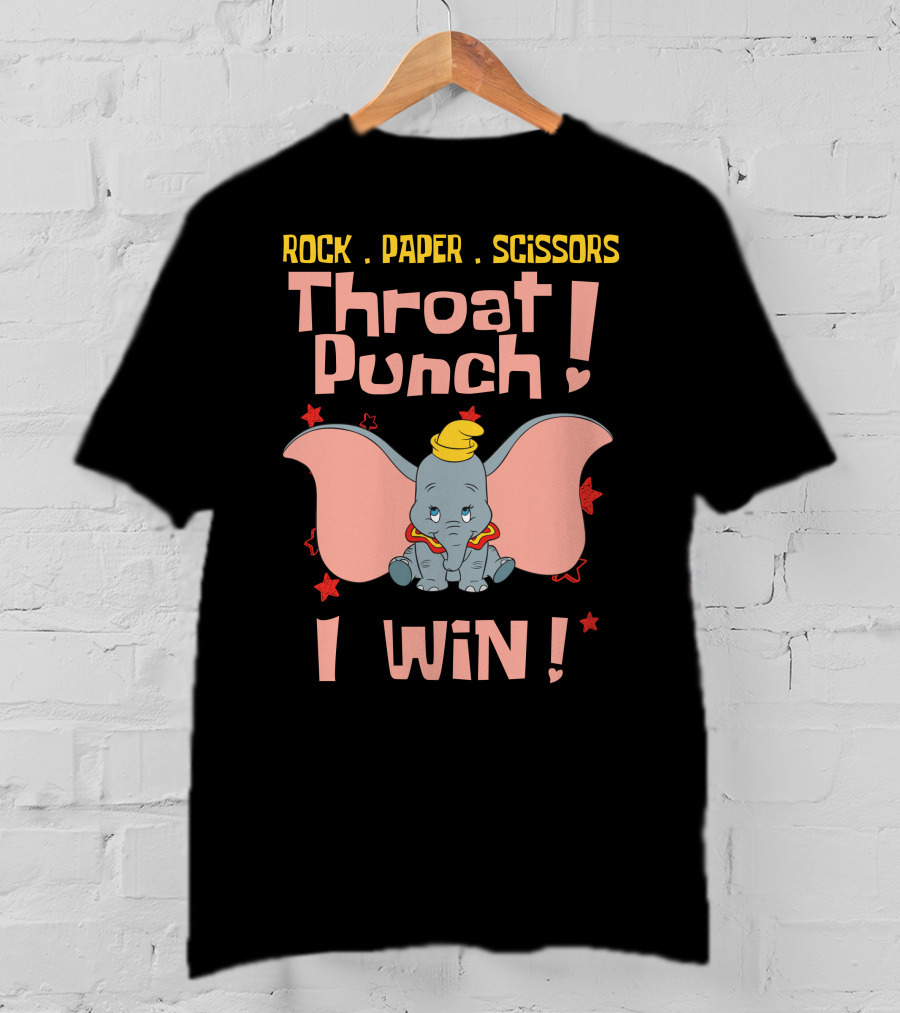 Rock Paper Scissors Throat Punch I Win Dumbo T-Shirt