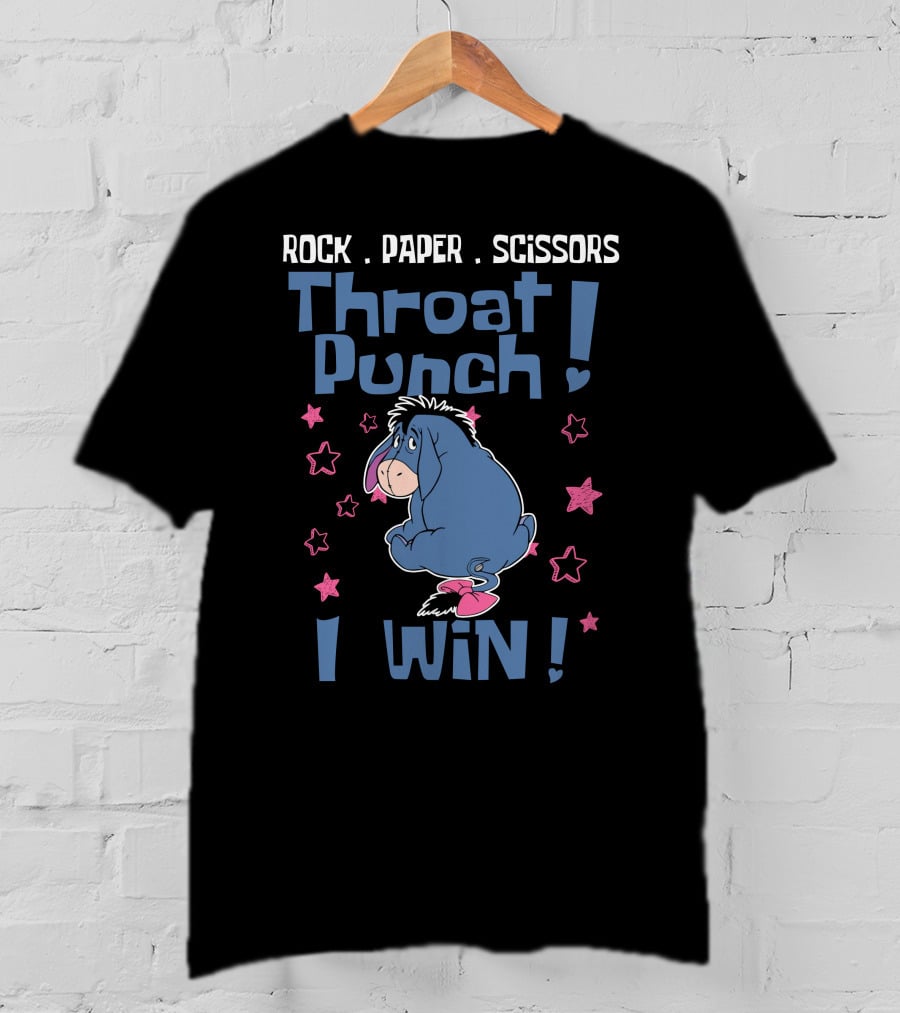 Rock Paper Scissors Throat Punch I Win Eeyore T-Shirt