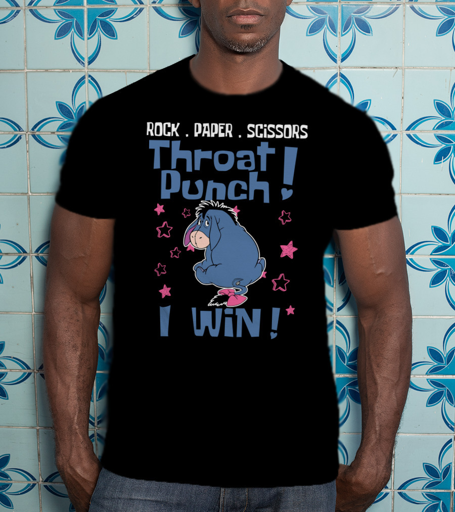 Rock Paper Scissors Throat Punch I Win Eeyore T-Shirt