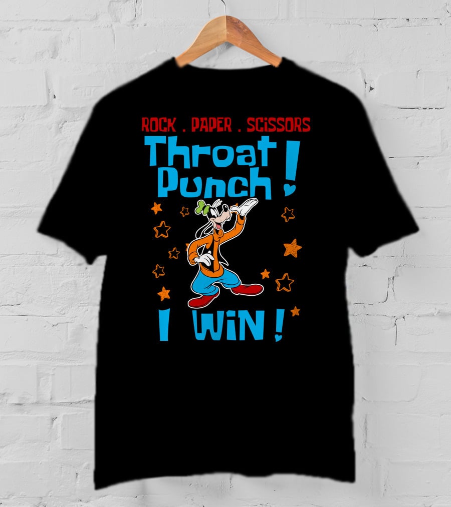 Rock Paper Scissors Throat Punch I Win Goofy T-Shirt
