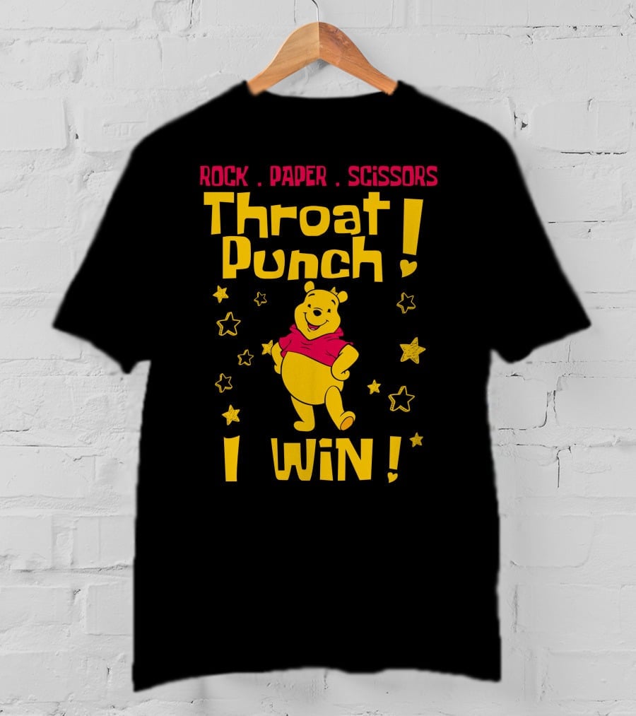 Rock Paper Scissors Throat Punch I Win Pooh T-Shirt