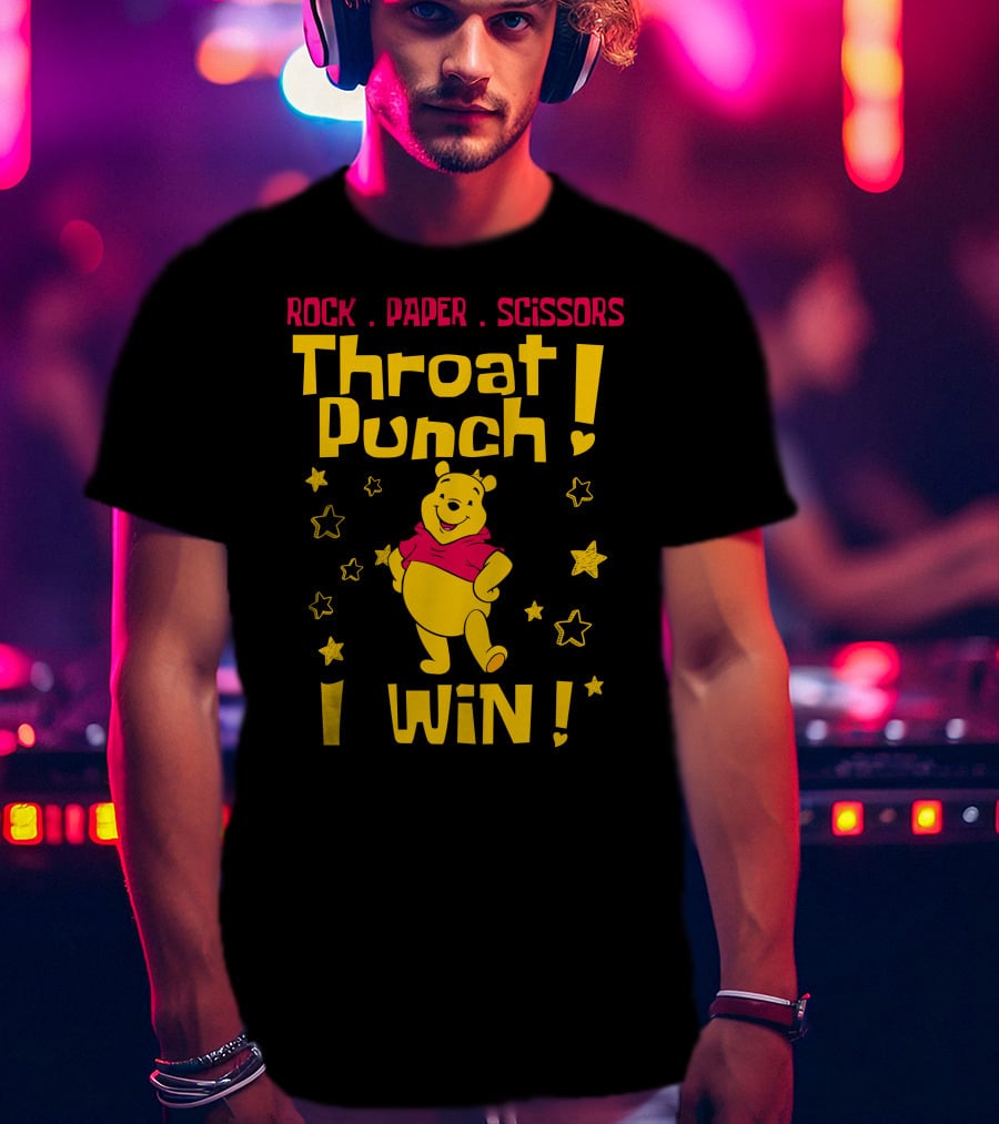 Rock Paper Scissors Throat Punch I Win Pooh T-Shirt