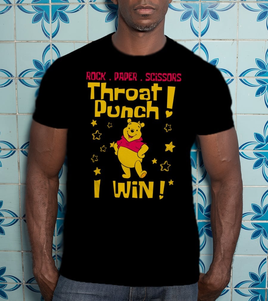 Rock Paper Scissors Throat Punch I Win Pooh T-Shirt