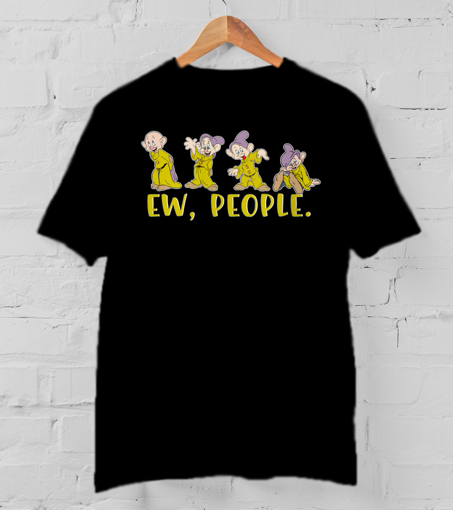 Dopey Ew People T-Shirt