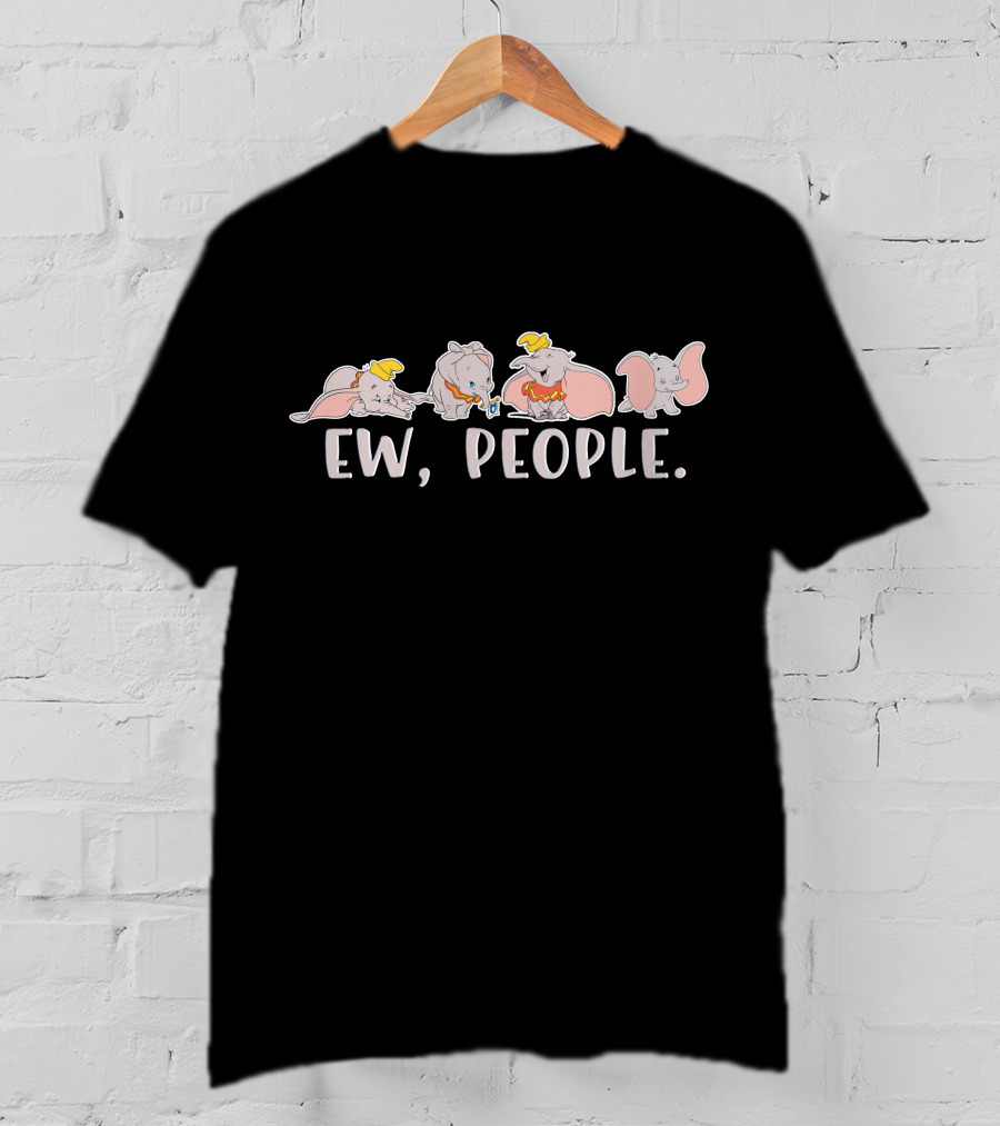 Dumbo Ew People T-Shirt