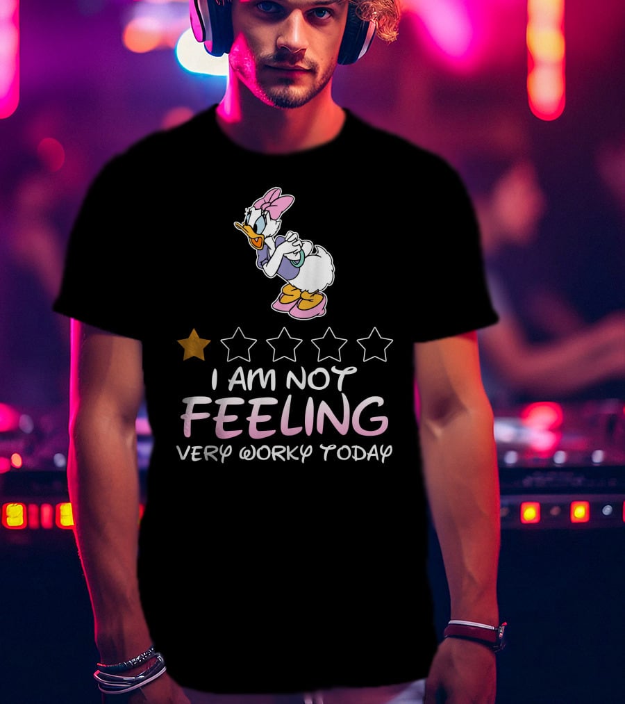Daisy Duck I Am Not Feeling Very Worky Today One Star Rating T-Shirt