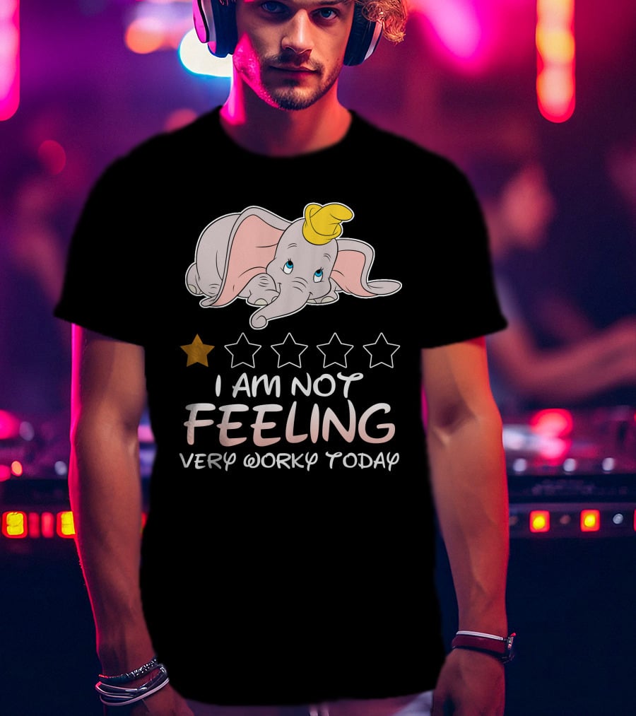 Dumbo One Star I Am Not Feeling Very Worky Today T-Shirt