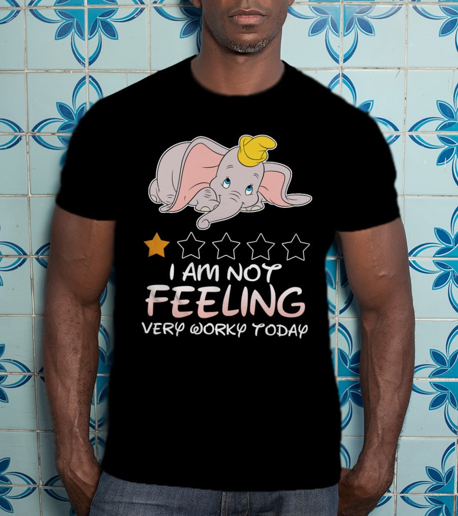 Dumbo One Star I Am Not Feeling Very Worky Today T-Shirt