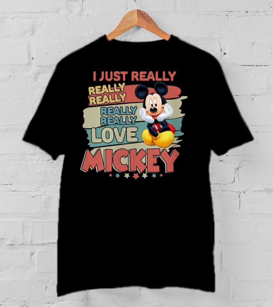 I Just Really Really Really Really Really Love Mickey T-Shirt