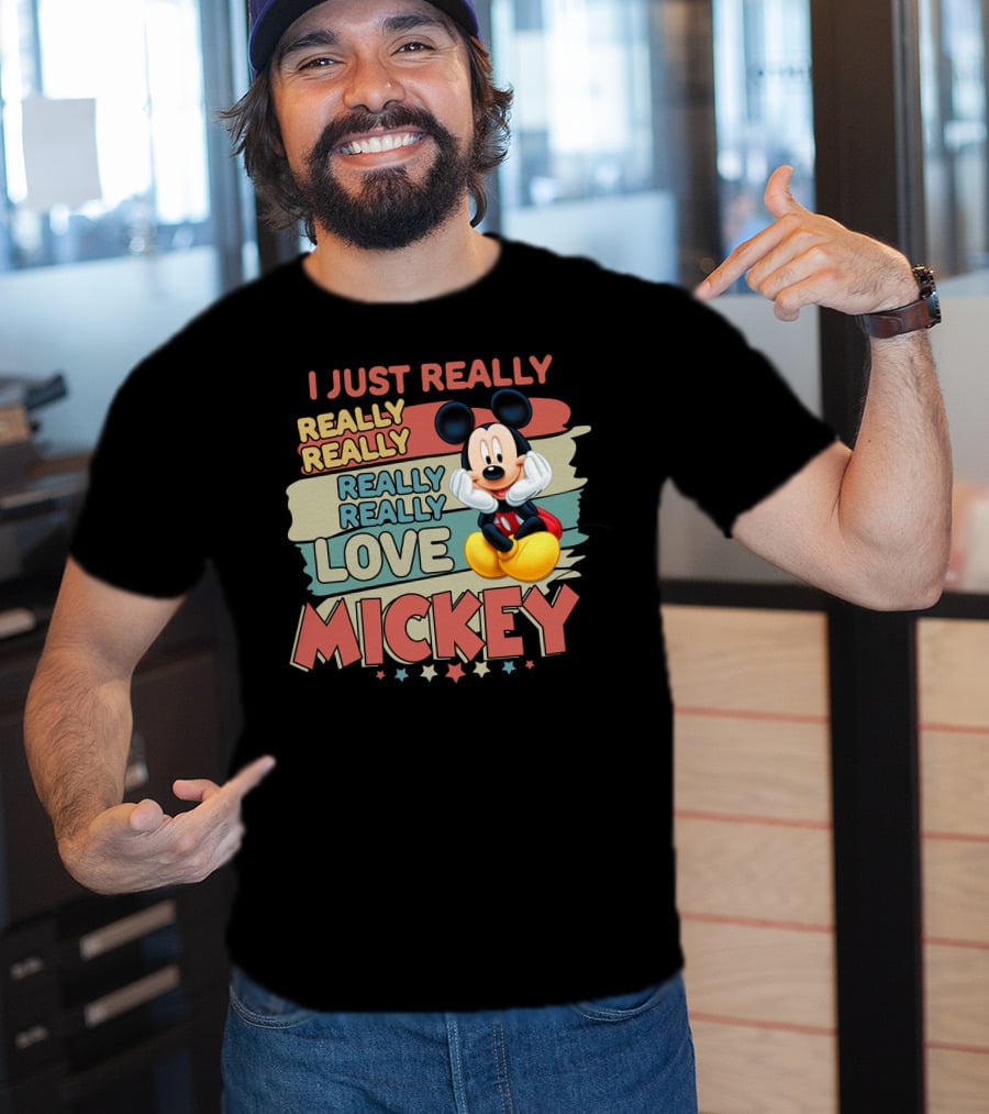 I Just Really Really Really Really Really Love Mickey T-Shirt