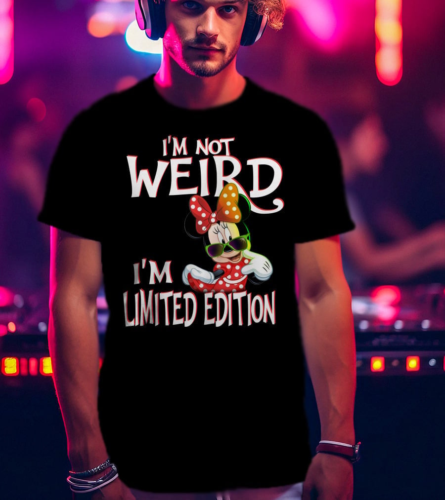 I'm Not Weird I'm Minnie Mouse T-Shirt