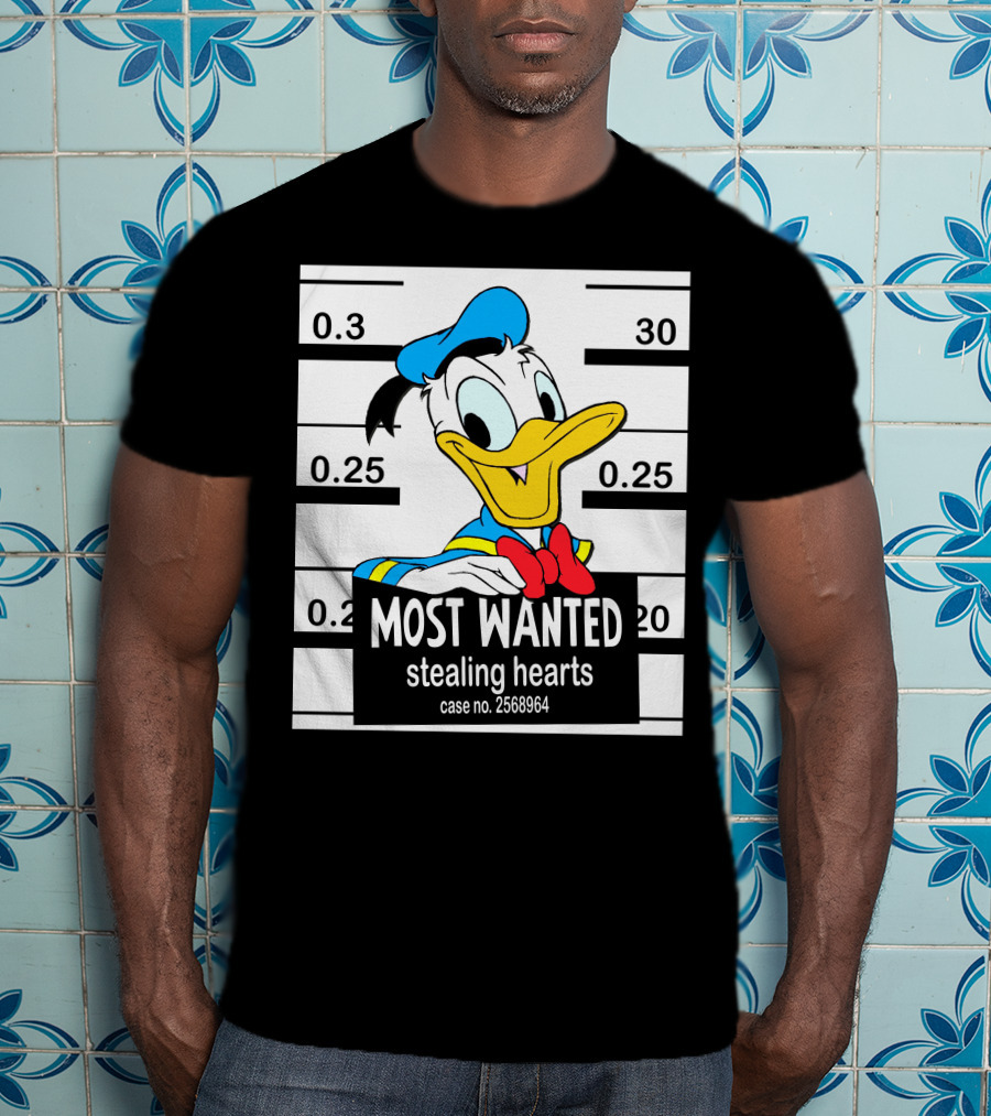 Most Wanted Stealing Hearts Donald Case No. 2568964 T-Shirt