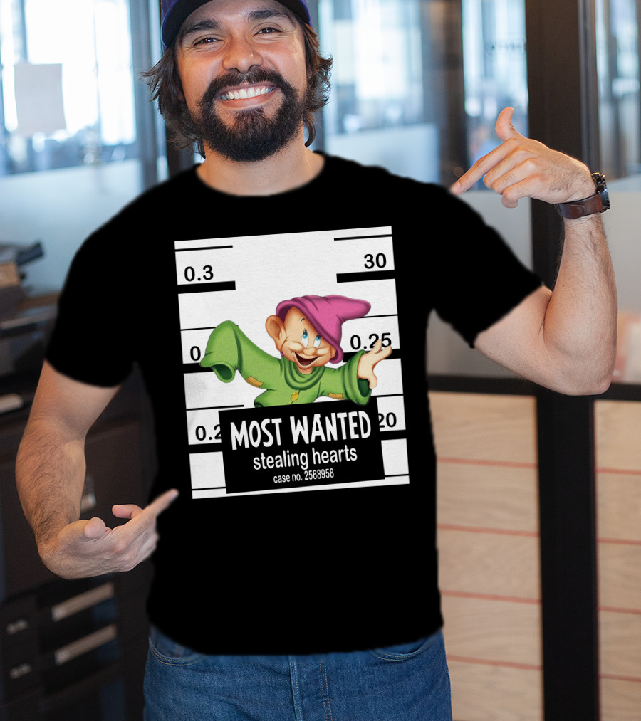Most Wanted Stealing Hearts Dopey Case No. 2568958 T-Shirt