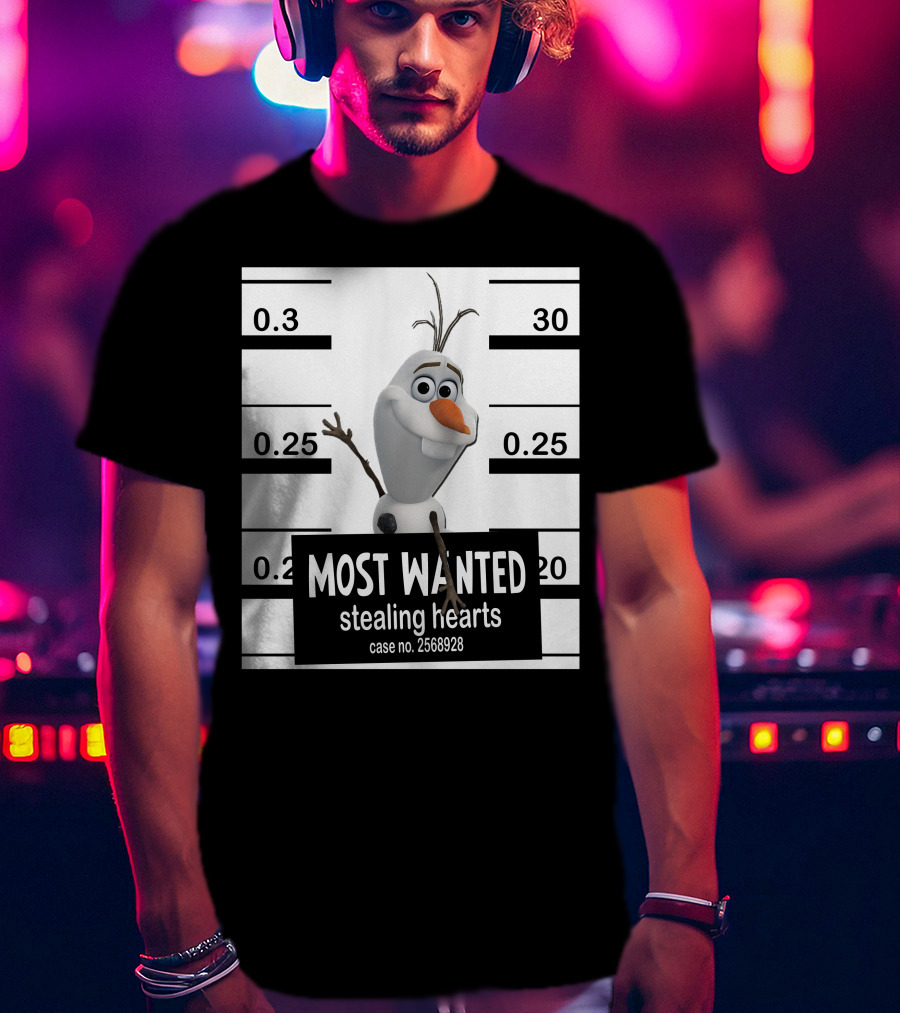 Most Wanted Stealing Hearts Olaf Case No. 2568928 T-Shirt