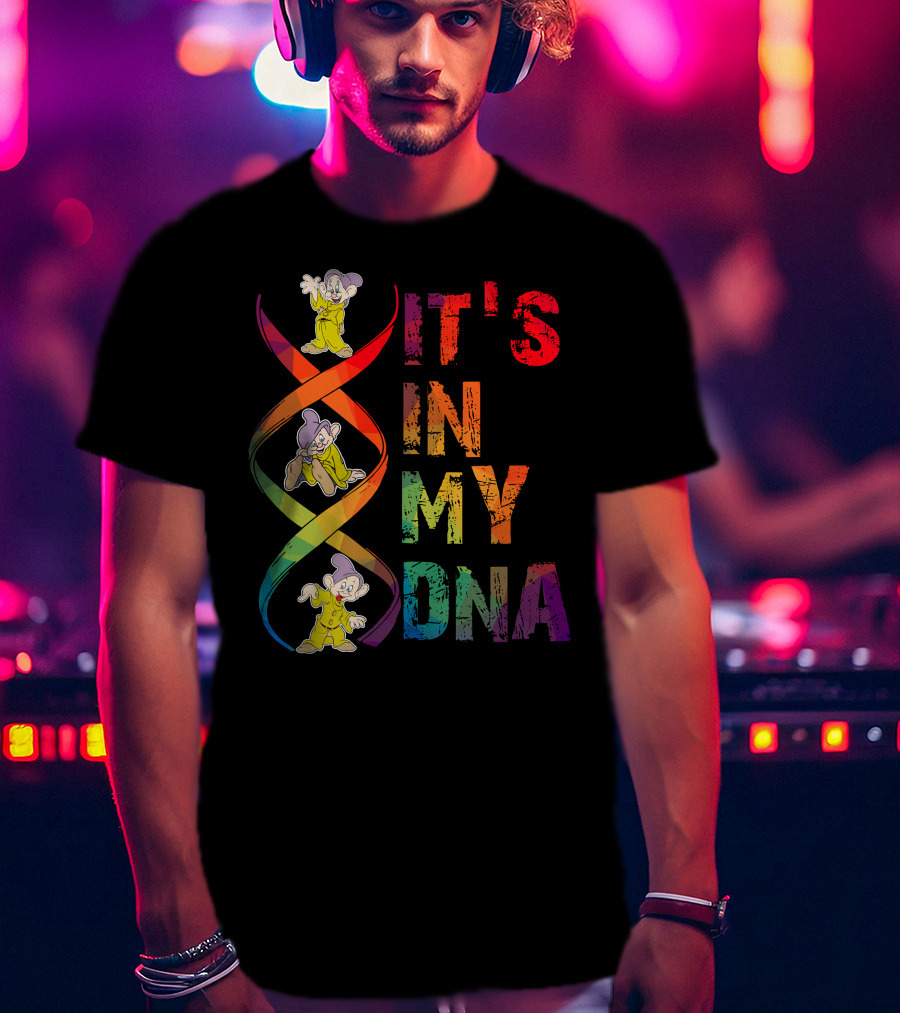 Dopey It's In My Dna T-Shirt