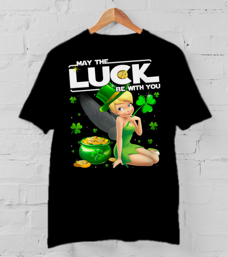 May The Luck Be With You Tinker Bell T-Shirt