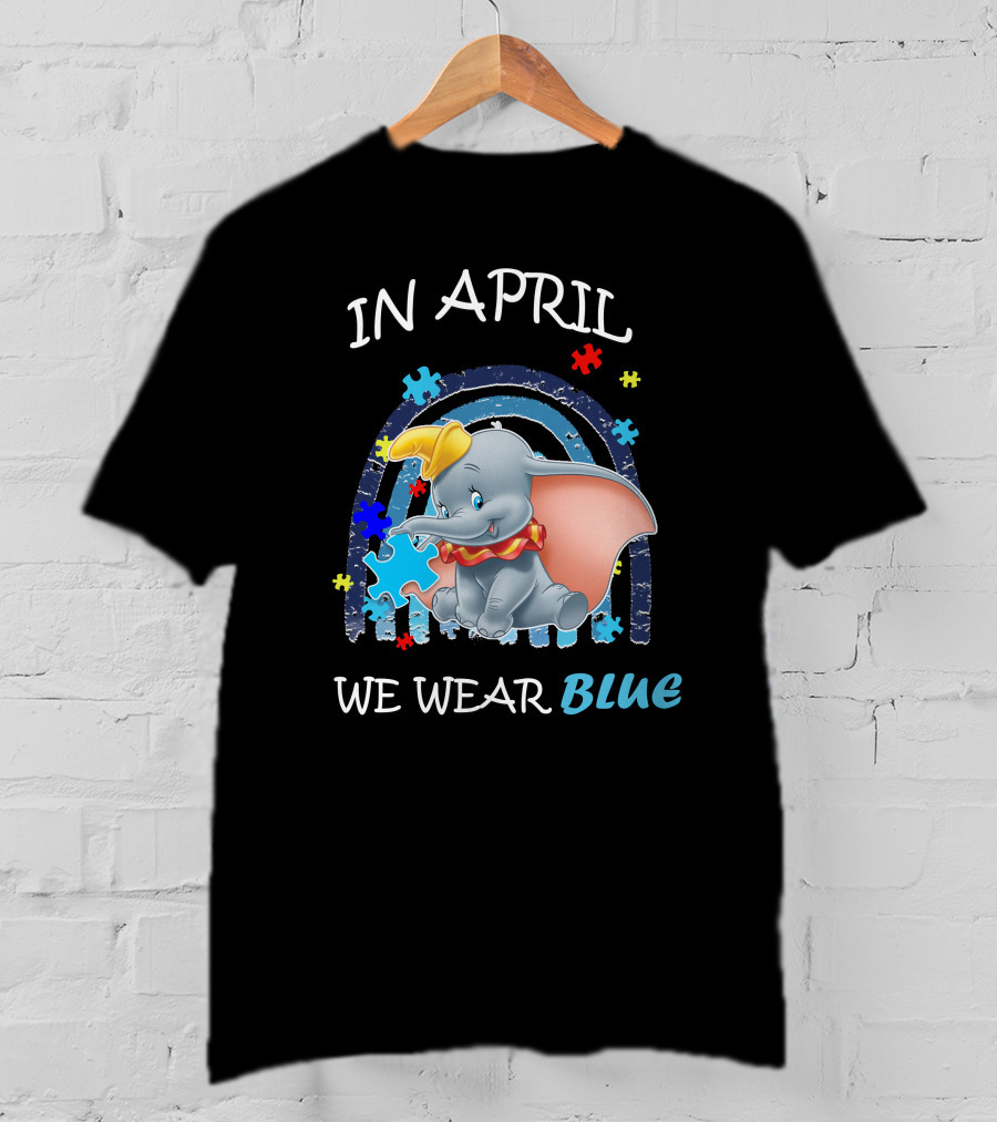 In April We Wear Blue Dumbo Puzzle Pieces T-Shirt