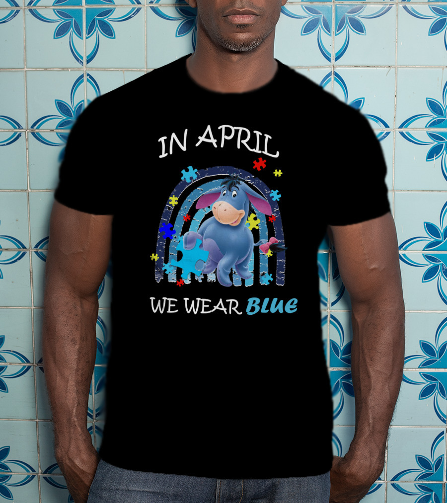 In April We Wear Blue Eeyore Puzzle Piece T-Shirt