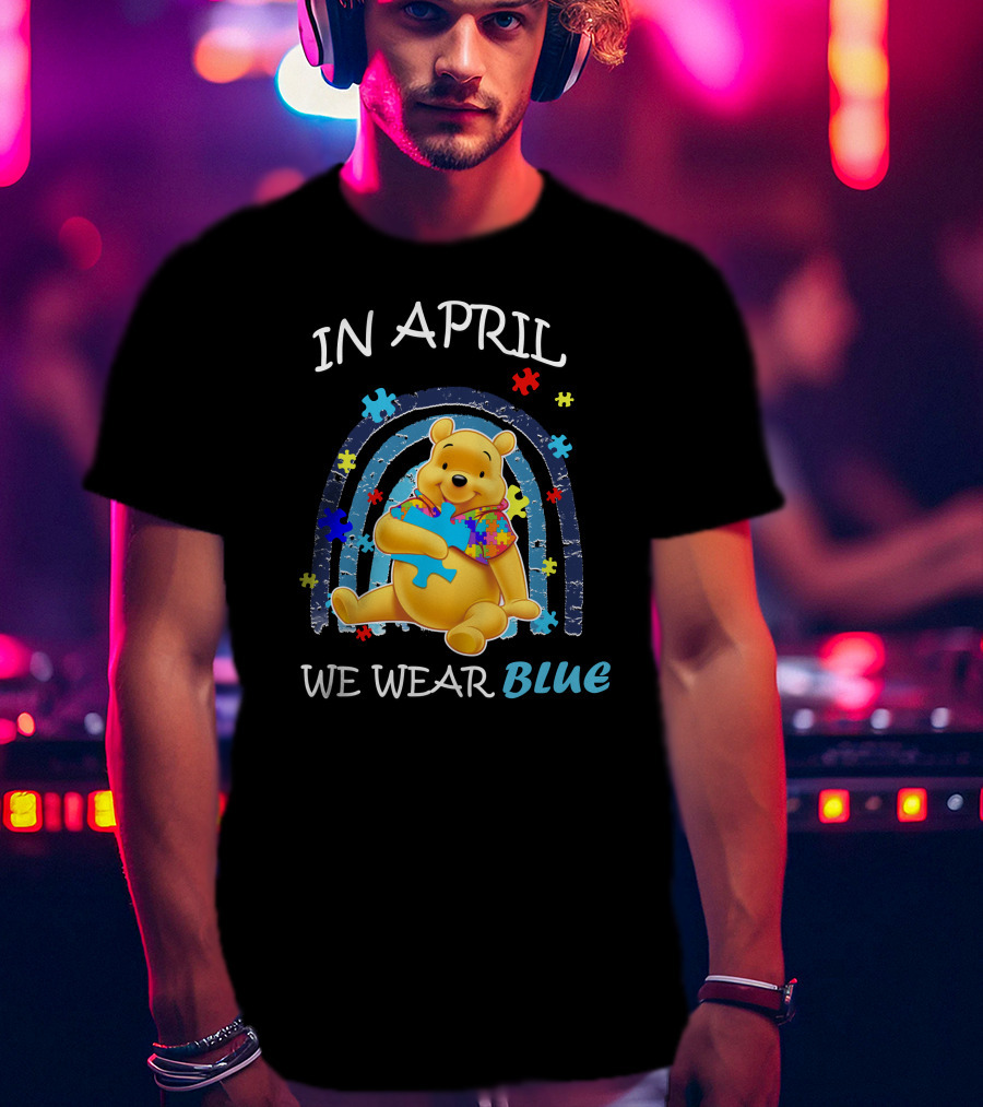 In April We Wear Blue Pooh Puzzle Autism Awareness T-Shirt