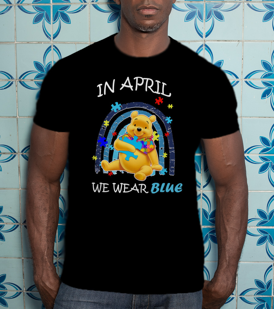 In April We Wear Blue Pooh Puzzle Autism Awareness T-Shirt