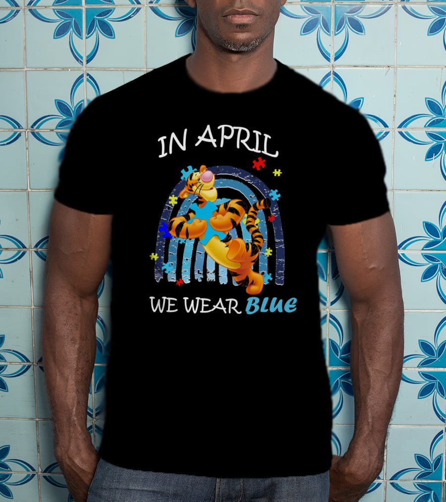In April We Wear Blue Tigger Autism Awareness T-Shirt