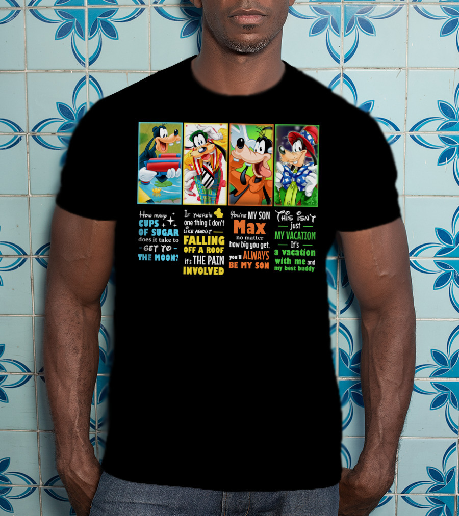 How Many Cups Of Sugar Goofy Max Vacation Best Buddy Involved T-Shirt