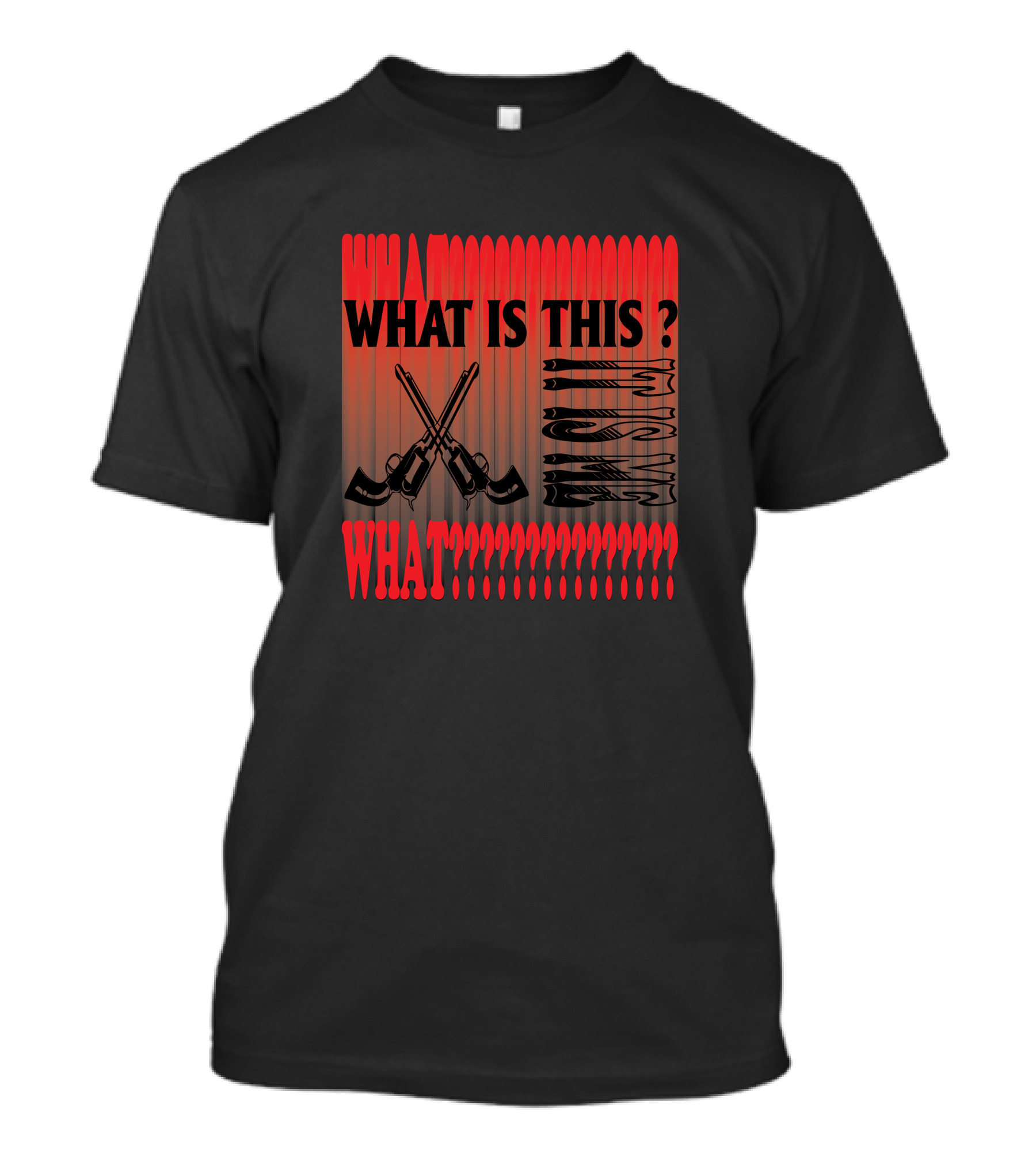 What Is This? What????????????? T-Shirt