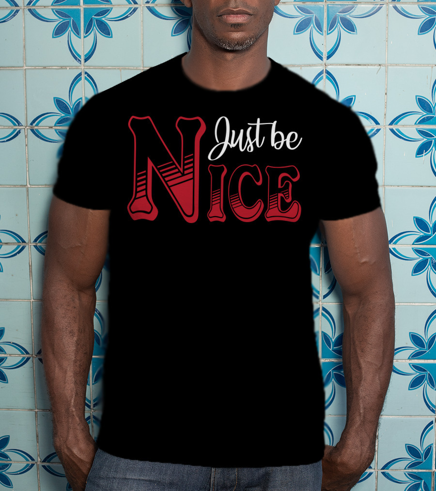 Just Be Nice Retro Lettering T-Shirt