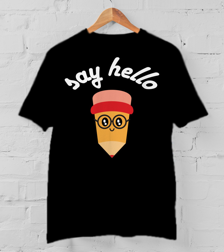 SAY HELLO Pencil Character With Glasses And Hat T-Shirt