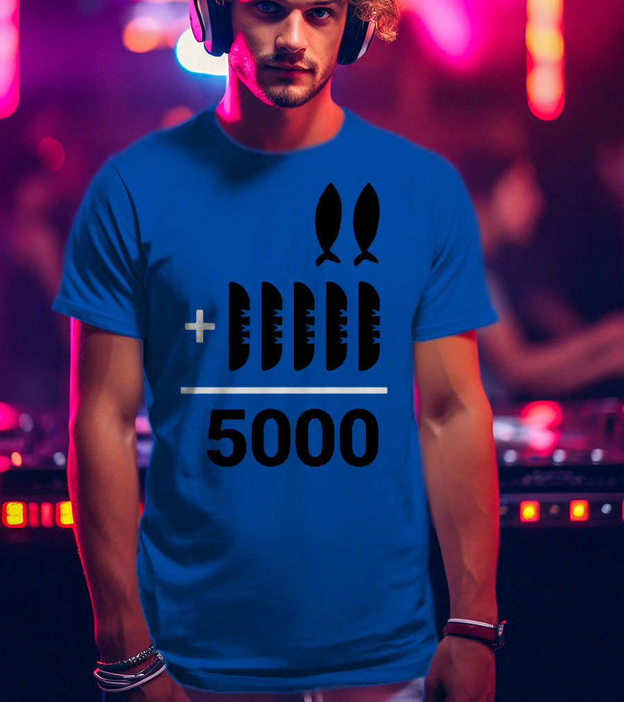 2+5 Loaves Fishes Equals 5000 Multiplication Adult Youth T-Shirt
