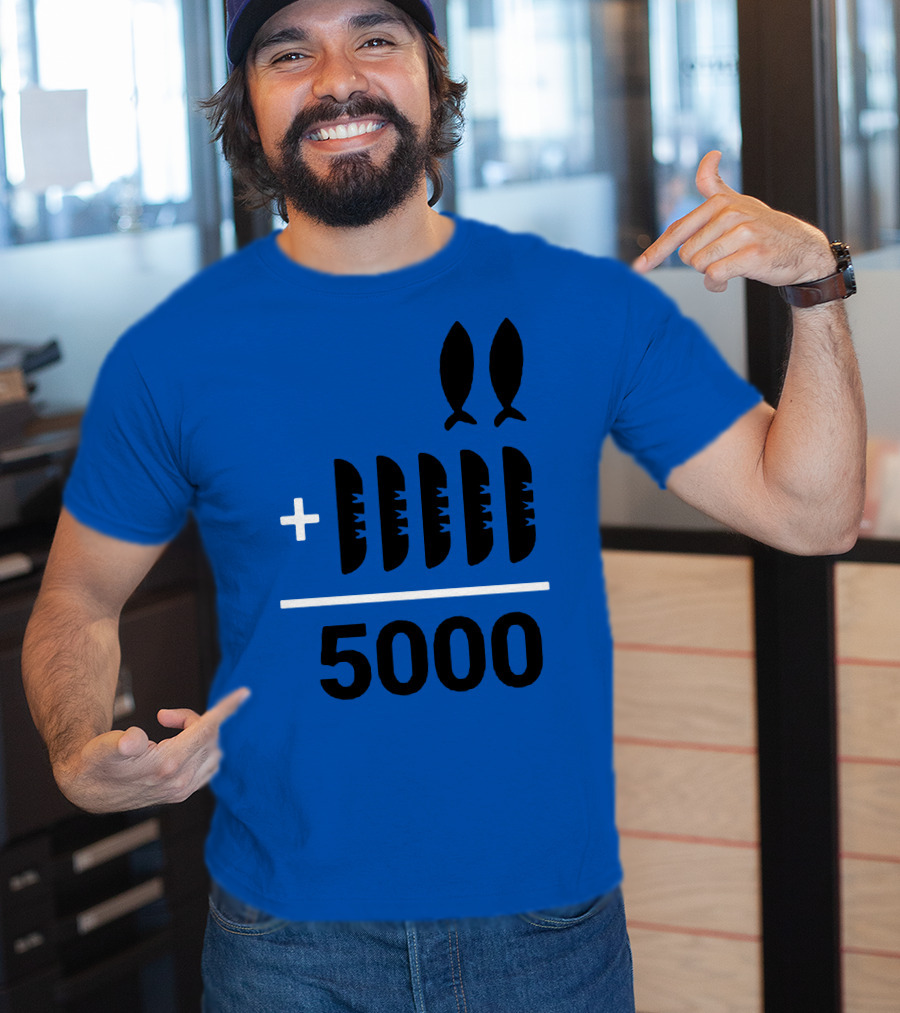 2+5 Loaves Fishes Equals 5000 Multiplication Adult Youth T-Shirt