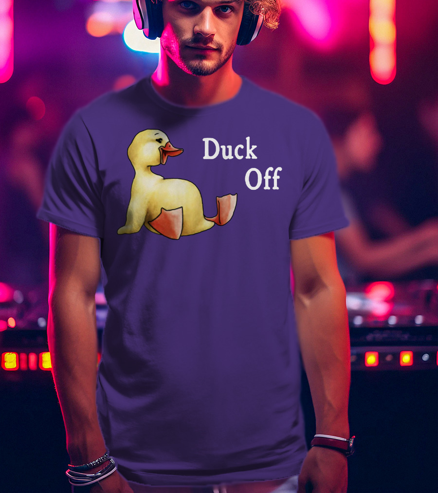 Duck Off Funny Sitting Duck T-Shirt