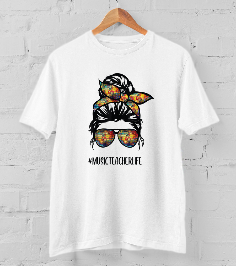 Messy Bun Hair Glasses Musical Notes #MusicTeacherLife T-Shirt