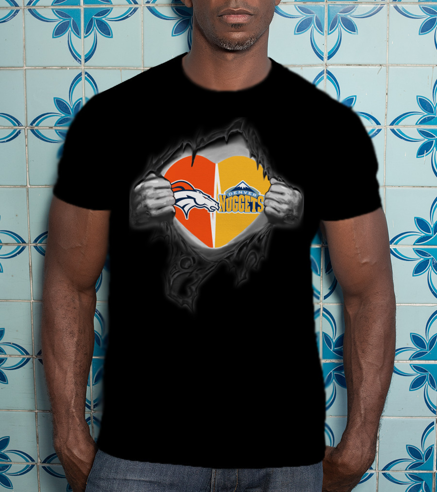 Heart Of Broncos And Denver Nuggets Loyalty Revealed T-Shirt