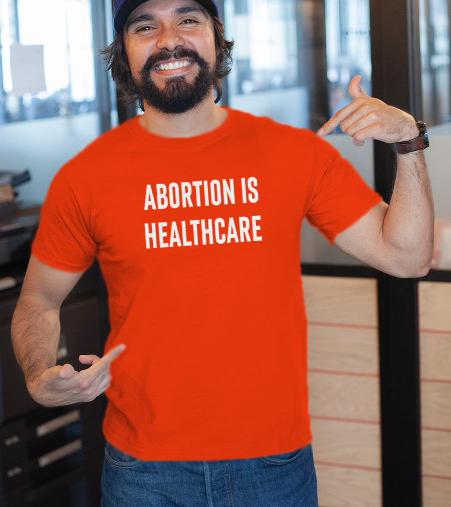 Brittney Griner Abortion Is Healthcare Abortion Is Healthcare T-Shirt