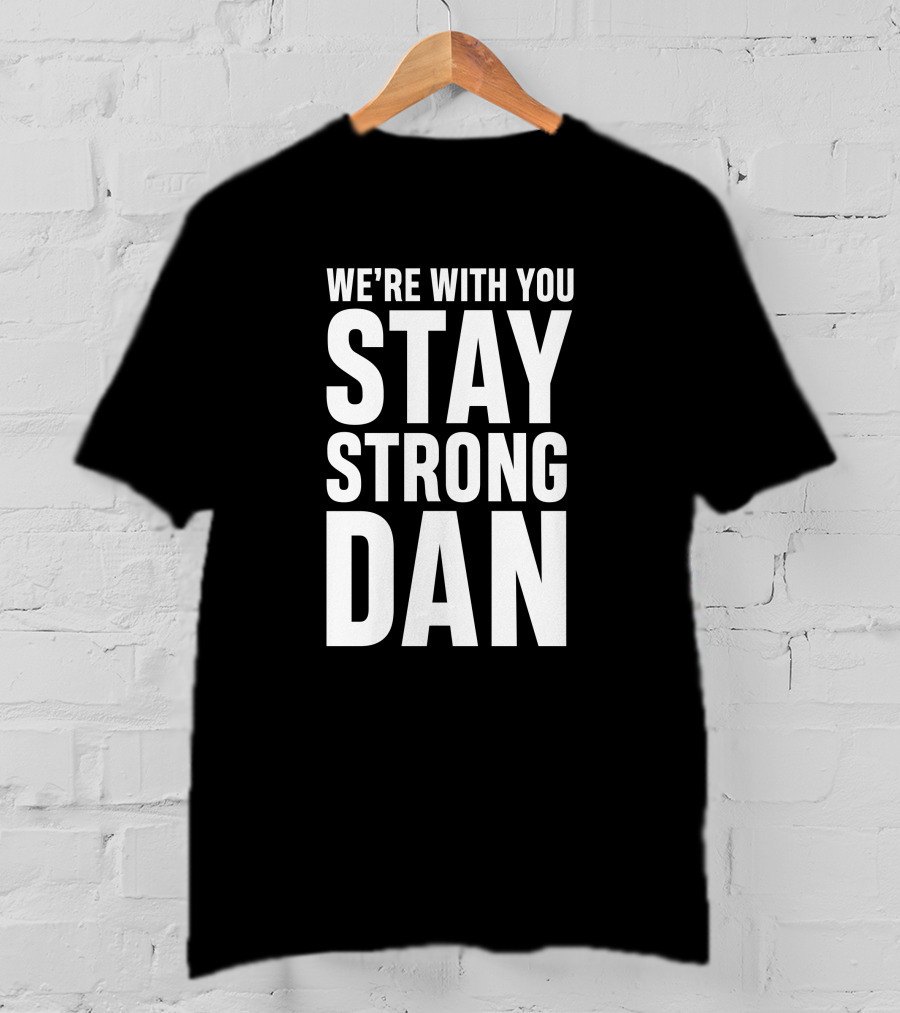 Chelsea Norwich City Stay Strong Dan Barden We're With You T-Shirt