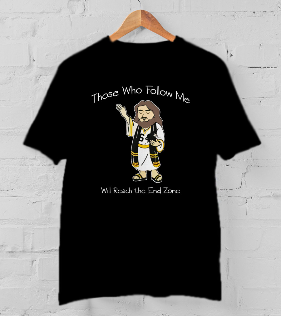 Scott Dochterman Those Who Follow Me Number Six Will Reach The End Zone Football T-Shirt