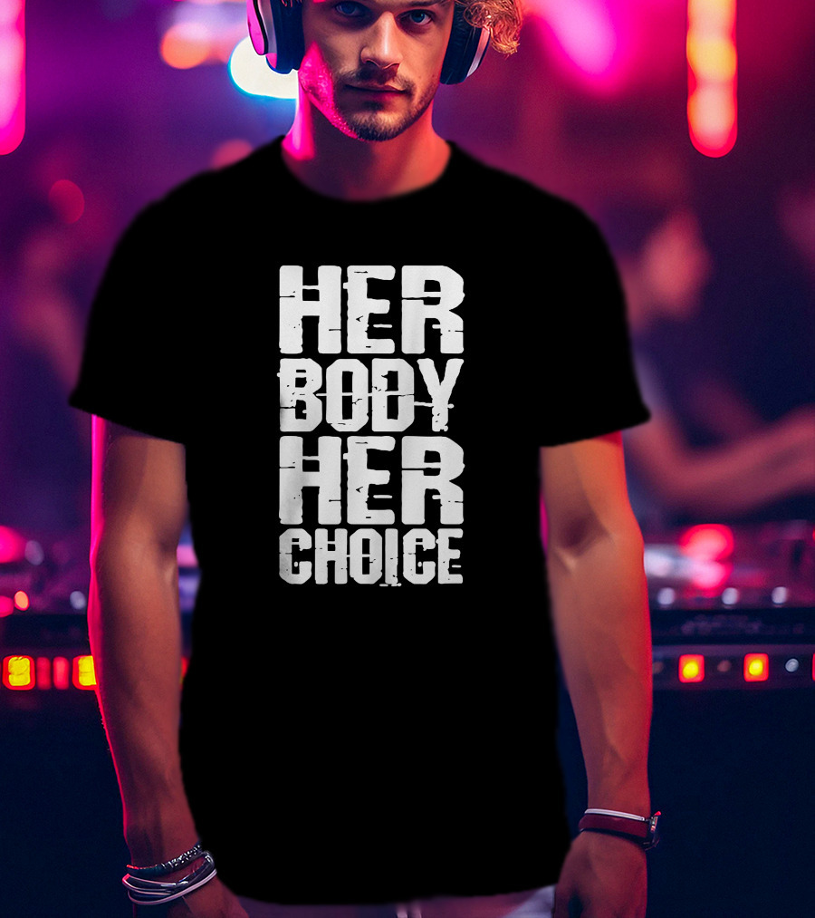 David Weissman Dave Bautista Her Body Her Choice Text T-Shirt