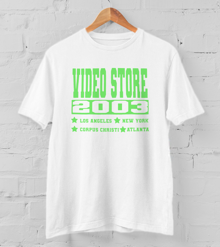 Video Store 2003 Los Angeles New York Corpus Christi Atlanta T-Shirt