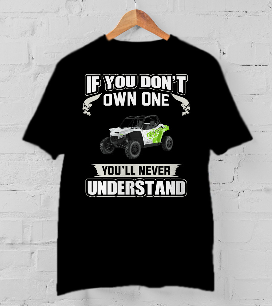If You Don’t Own One You’ll Never Understand Wildcat XX1 T-Shirt