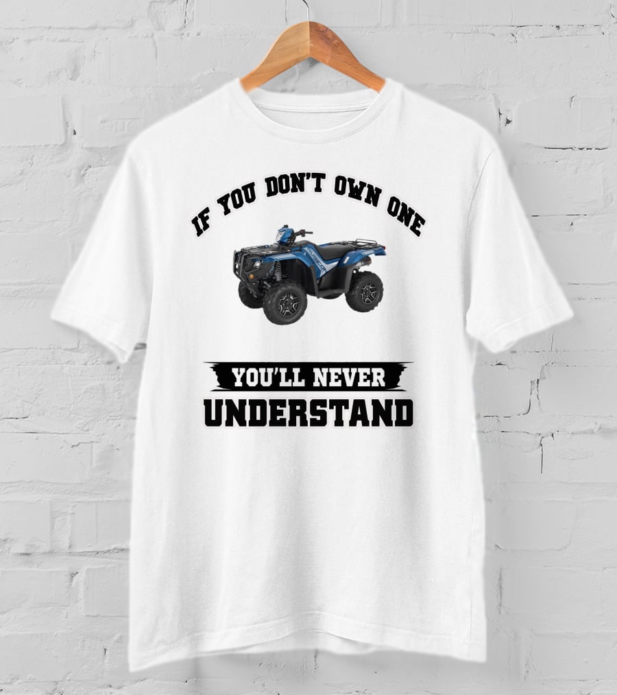 Rubicon If You Don't Own One You'll Never Understand T-Shirt