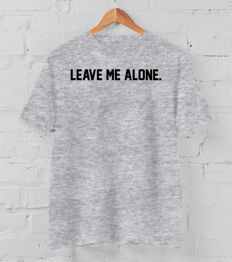 Halupulisi Leave Me Alone T-Shirt