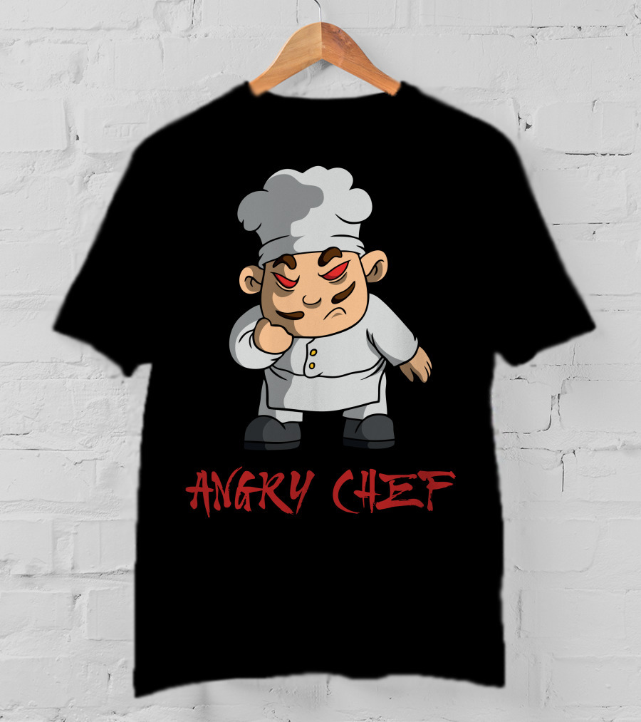 ANGRY CHEF T-Shirt