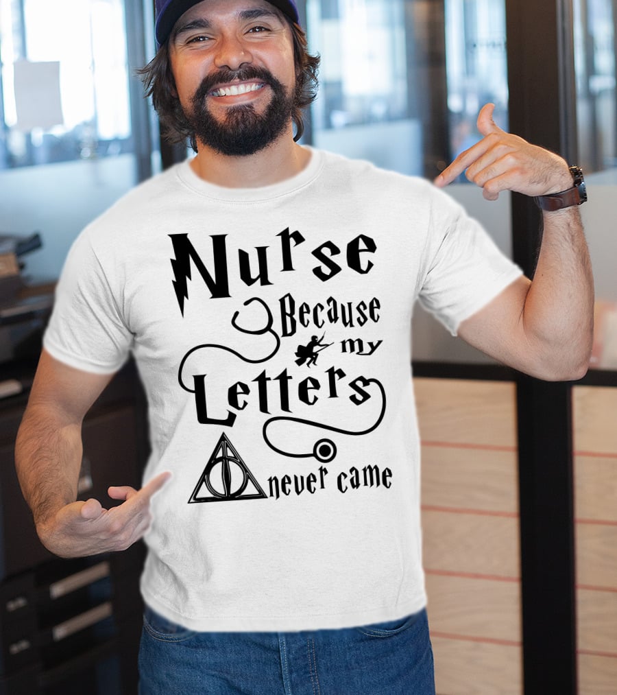 Nurse Because My Letters Never Came Wizard Symbol Wand And Triangle T-Shirt