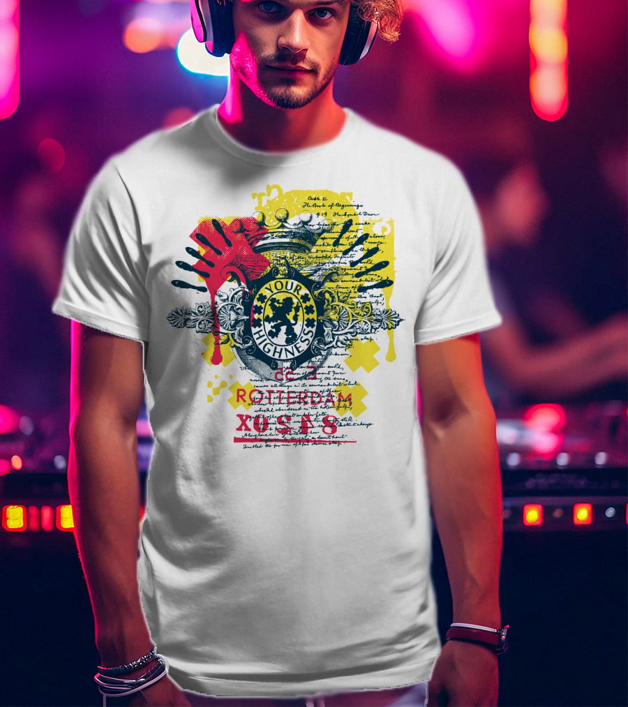 Your Highness Rotterdam XUSA8 Message From The King T-Shirt