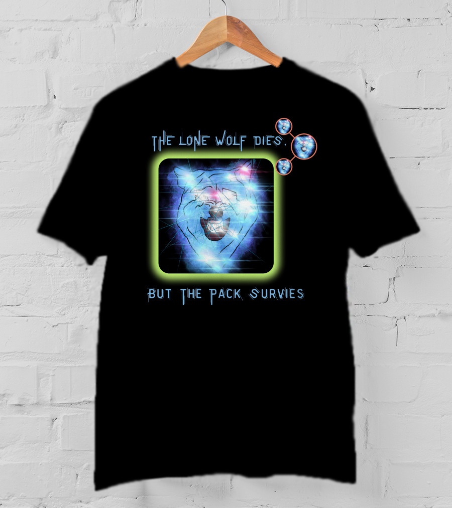 The Lone Wolf Dies But The Pack Survives Glowing Wolf Face In Galactic T-Shirt